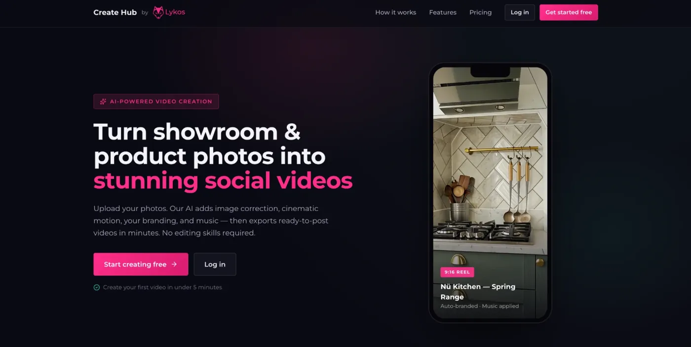 The Create Hub home page: the headline 'Turn showroom and product photos into stunning social videos' with a sign-up button, beside a phone showing a kitchen photo turned into a 9:16 reel.